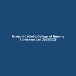 Grimard Catholic College of Nursing Admission List 2025/2026