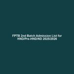 FPTB 2nd Batch Admission List for HND/Pre-HND/ND 2025/2026