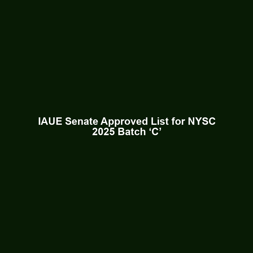 IAUE Senate Approved List for NYSC 2025 Batch ‘C’